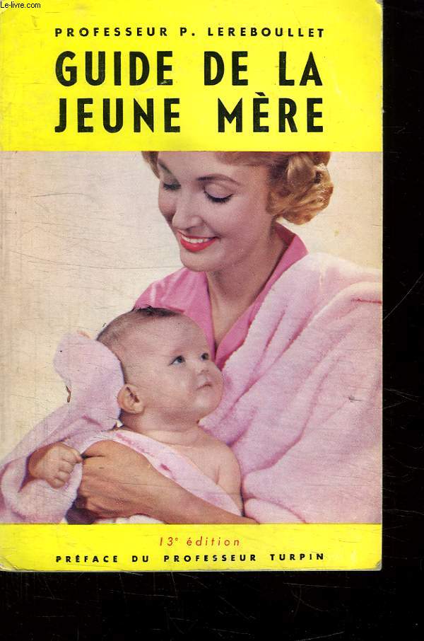 GUIDE LA JEUNE MERE.