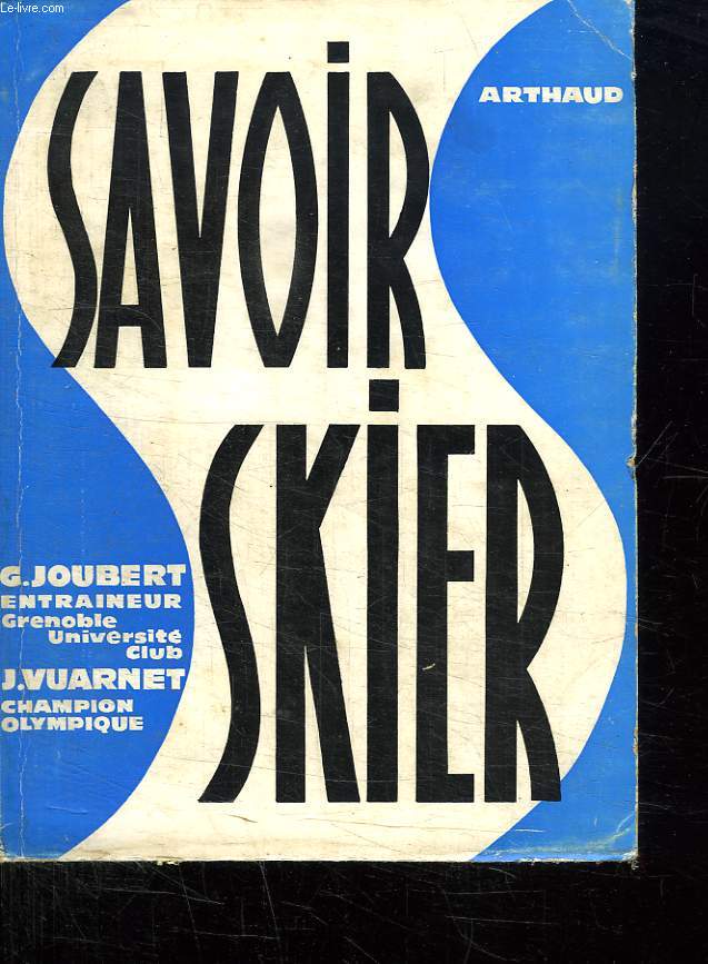 SAVOIR SKIER.