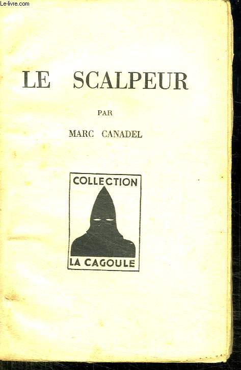 LE SCALPEUR.