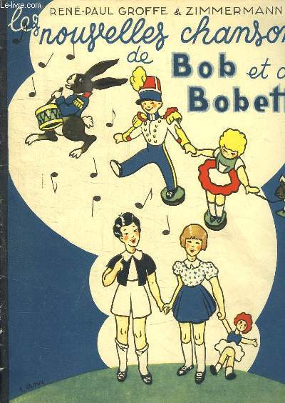 LES NOUVELLES CHANSONS DE BOB ET DE BOBETTE.