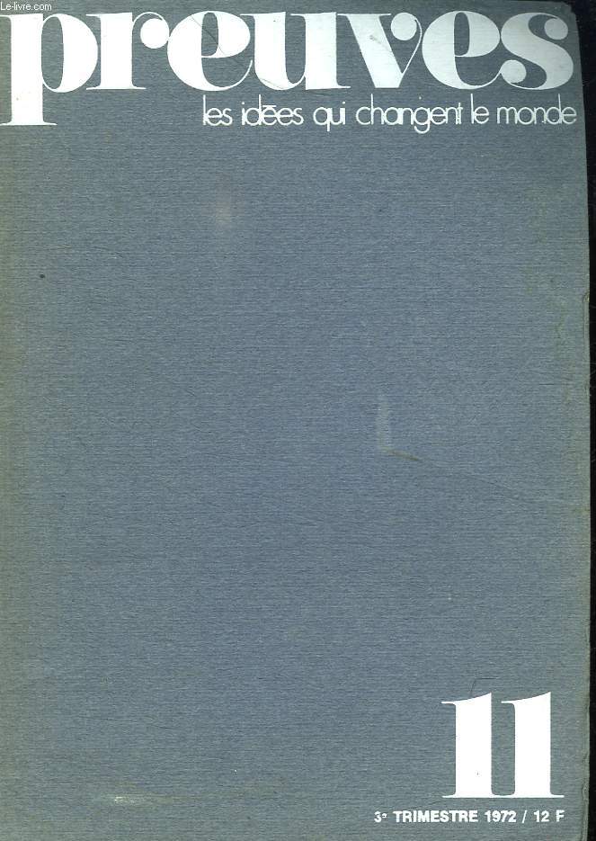 PREUVES N 11. LES IDEES QUI CHANGENT LE MONDE. 3EM TRIMESTRE 1972.