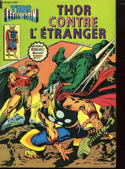 LE FILS D ODIN. THOR CONTRE L ETRANGER.