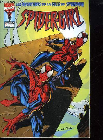 LES AVENTURES DE LA FILLE DE SPIDERMAN. SPIDER GIRL N2.