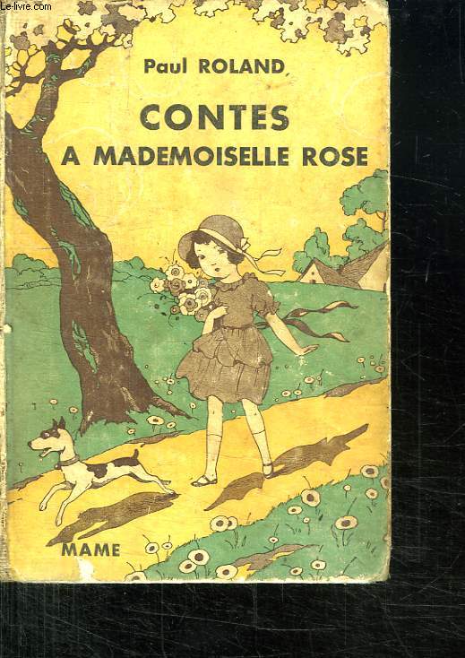 CONTES A MADEMOISELLE ROSE. - ROLAND PAUL. - 1936 - Afbeelding 1 van 1