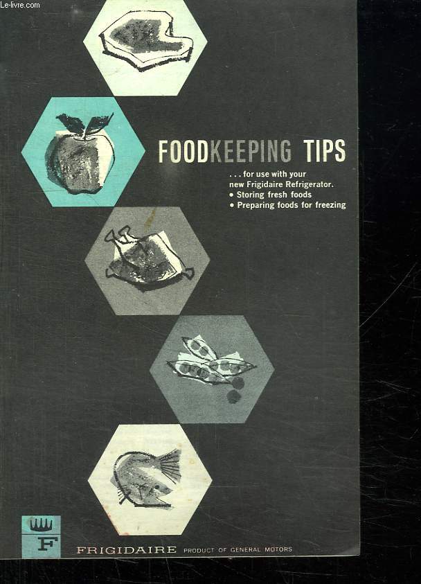 FOODKEEPING TIPS. TEXTE EN ANGLAIS.