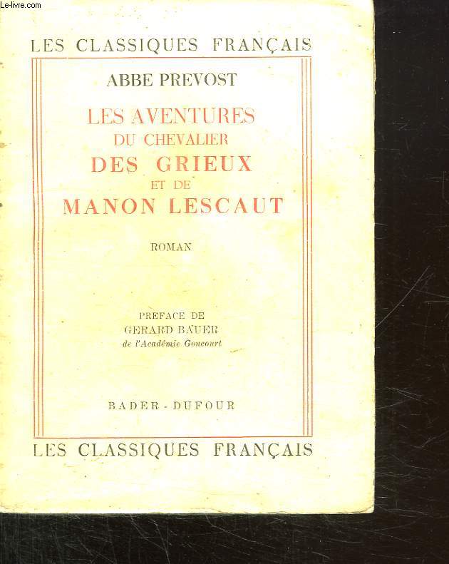 LES AVENTURES DU CHEVALIER DES GRIEUX ET DE MANON LESCAUT.