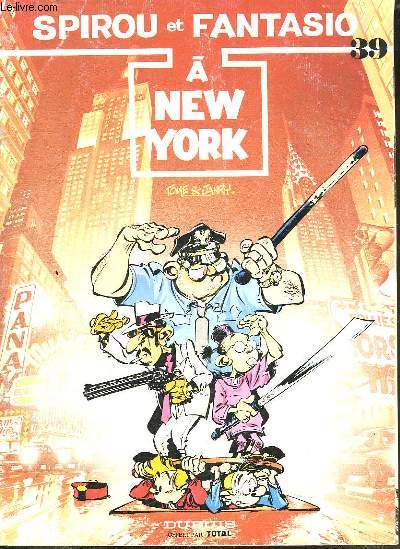 SPIROU ET FANTASIO N 39. A NEW YORK.