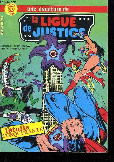 LA LIGUE DE JUSTICE N 4. L ETOILE CONQUERANTE.