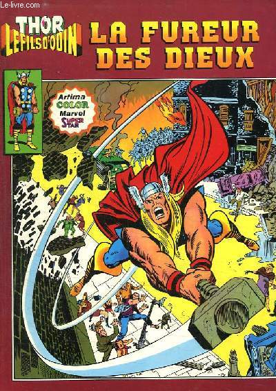 THOR LE FILS D ODIN N 10. LA FUREUR DES DIEUX.