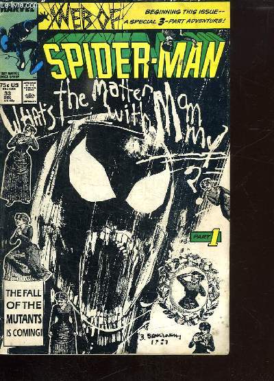 SPIDER MAN. WHAT S THE MATTER MAN WITH MY ? TEXTE EN ANGLAIS.