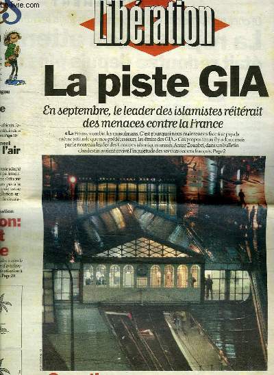 LIBERATION JEUDI 5 DECEMBRE 1996. PREMIERE EDITION N 4835. SOMMAIRE: LA PISTE GIA. EN SEPTEMBRE LE LEADER DES ISLAMISTES REITERAIT DES MENACES CONTRE LA FRANCE.
