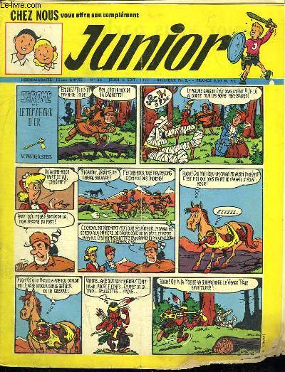 JUNIOR N 36. 6 SEPTEMBRE 1962. JEROME DANS LE TOMAHAWK D OR.