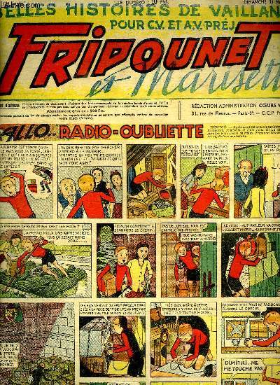 BELLES HISTOIRES DE VAILLANCE. FRIPOUNET ET MARISETTE N 12.3 EM ANNEE. ALLO RADIO OUBLIETTE.