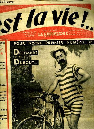 C EST LA VIE N 4. SOMMAIRE: LE GENERAL DE LATTRE NOUS REPOND. MAURICE CHEVALIER NOUS DEVOILE SES SECRETS...