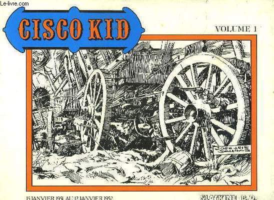 CISCO KID VOLUME 1. 15 JANVIER 1951 AU 12 JANVIER 1952.