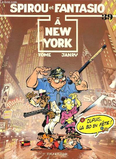 SPIROU ET FANTASIO N 39. A NEW YORK.