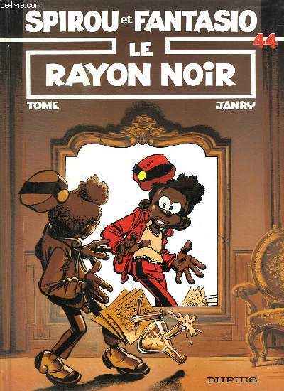 SPIROU ET FANTASIO N 44. LE RAYON NOIR.