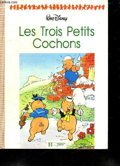 LES TROIS PETITS COCHONS.