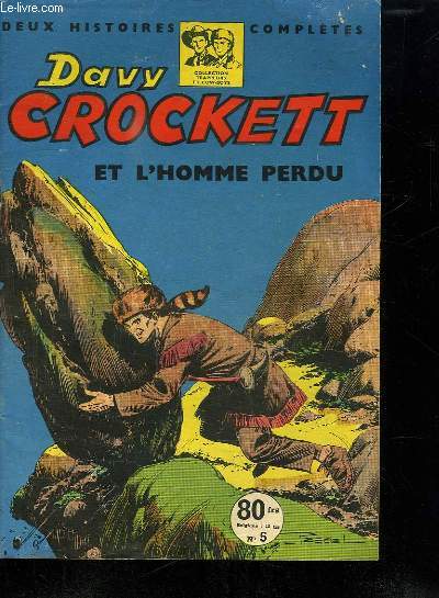 DAVY CROCKETT ET L HOMME PERDU.