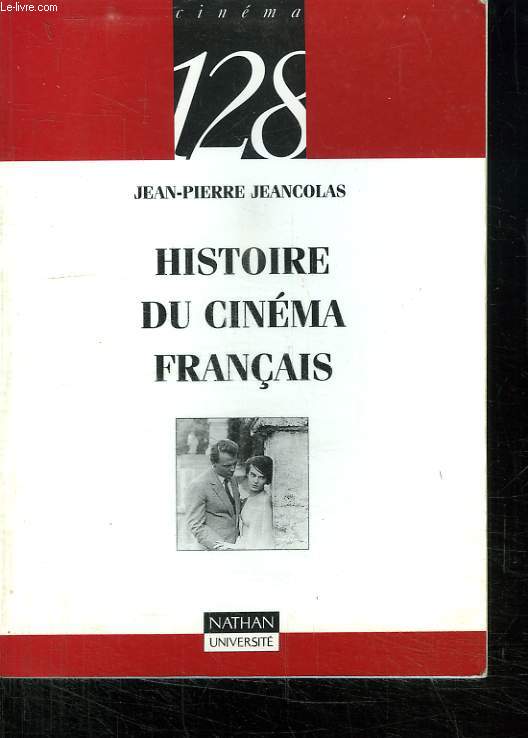 HISTOIRE DU CINEMA FRANCAIS.