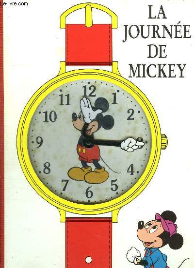 LA JOURNEE DE MICKEY.