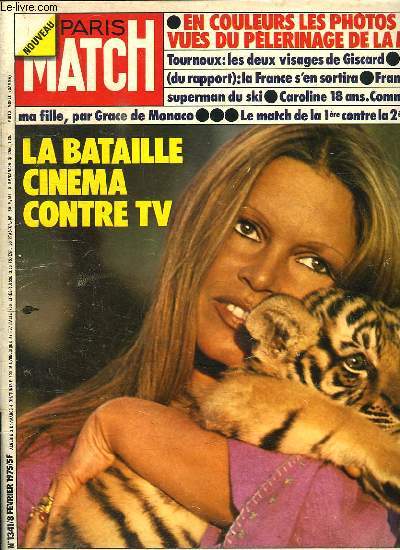 PARIS MATCH N 1341 . SOMMAIRE: BRIGITTE BARDO DEFEND LES ANIMAUX. LES DEUX VISAGES DE GISCARD. RAYMOND CARTIER...