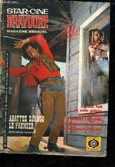 STAR CINE BRAVOURE N 188. 16 EM ANNEE. JANVIER FEVRIER 1973. ABATTEZ DJANGO LE PREMIER.