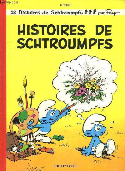 52 HISTOIRES DE SCHTROUMPFS. HISTOIRES DE SCHTROUMPFS.