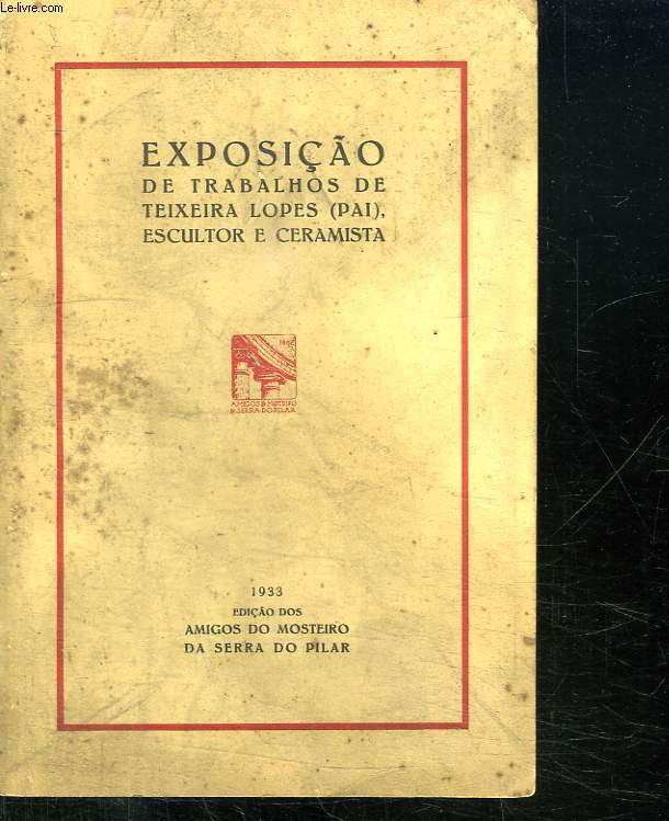 EXPOSICAO DE TRABALHOS DE TEIXEIRA LOPES ESCULTOR E CERAMISTA. TEXTE EN ESPAGNOL.