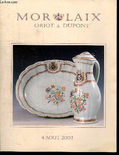 CATALOGUE DE VENTES AUX ENCHERES DU LUNDI 4 AOUT 2003 A L HOTEL DES VENTES. OBJETS D ART. BIJOUX ANCIENS XIX SIECLE. TABLEAUX DE MARINE. INSTRUMENTS DE NAVIGATION. TRAVAUX DE MARINS. ARMES.