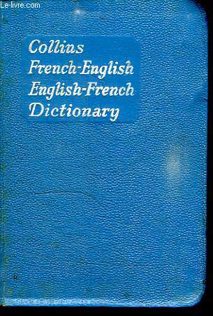 COLLINS FRENCH GEM DICTIONARY. FRENCH ENGLISH ENGLISH FRENCH.
