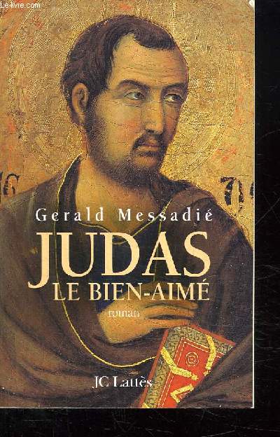 JUDAS LE BIEN AIME.