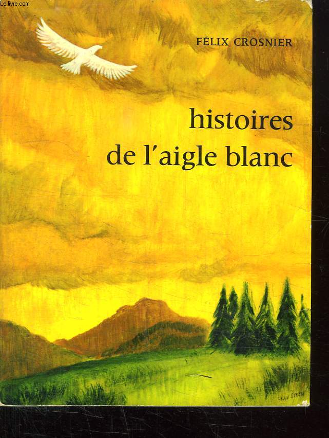 HISTOIRES DE L AIGLE BLANC.