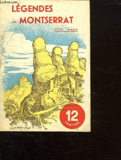 LEGENDES DU MONTSERRAT.