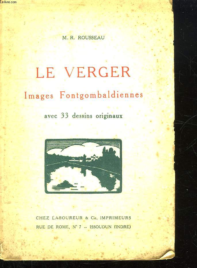 LE VERGER. IMAGES FONTGOMBALDIENNES.