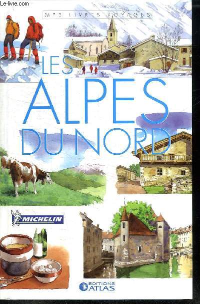 LES ALPES DU NORD.