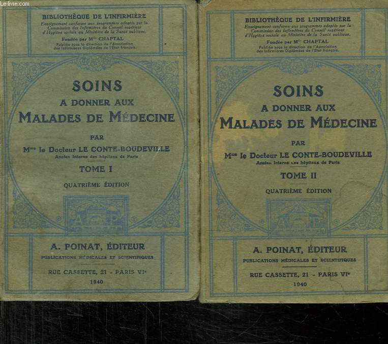 2 TOMES. SOINS A DONNER AUX MALADES DE MEDECINE.