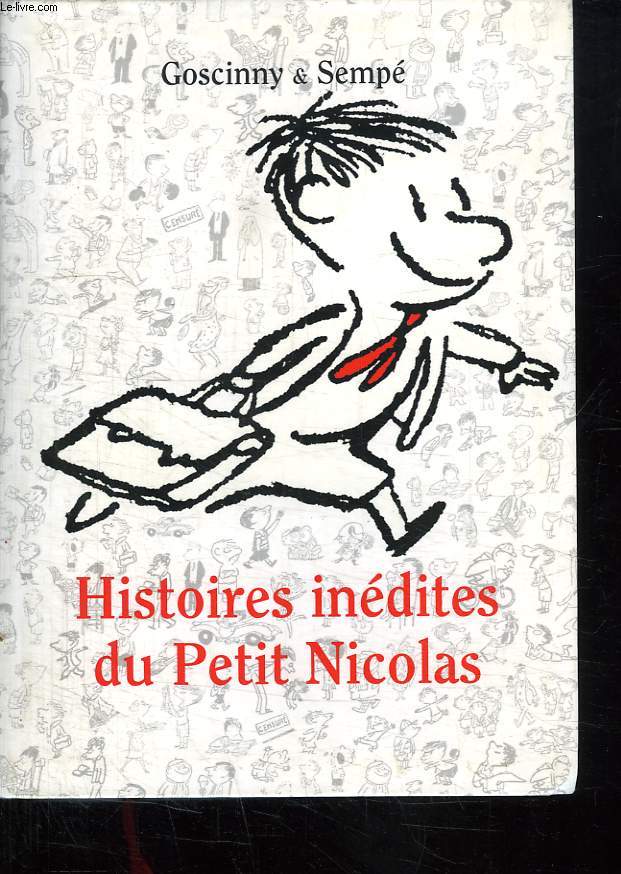 HISTOIRES INEDITES DU PETIT NICOLAS.