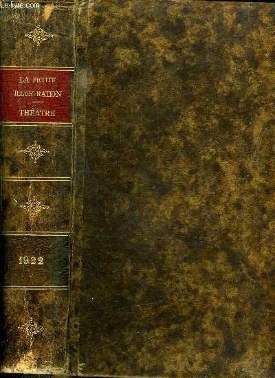 LA PETITE ILLUSTRATION THEATRE 1922. DU N 58 AU N 84.