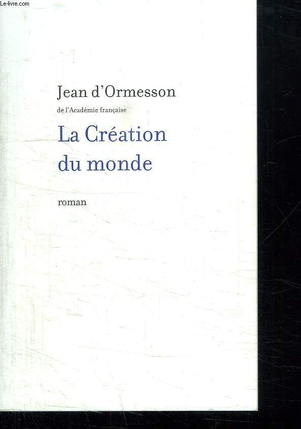 LA CREATION DU MONDE.