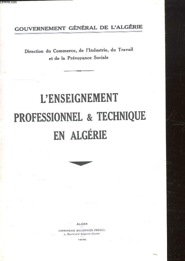 L ENSEIGNEMENT PROFESSIONNEL ET TECHNIQUE EN ALGERIE.