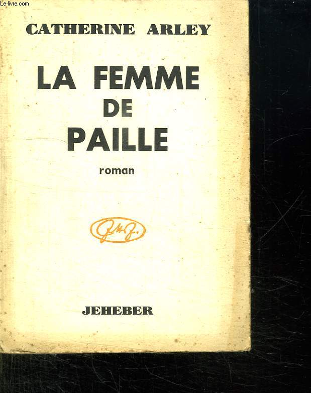 LA FEMME DE PAILLE.