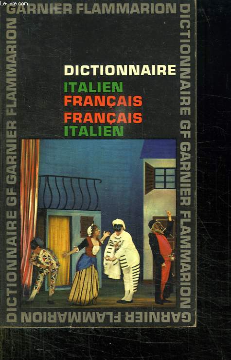 DICTIONNAIRE ITALIEN FRANCAIS. FRANCAIS ITALIEN.