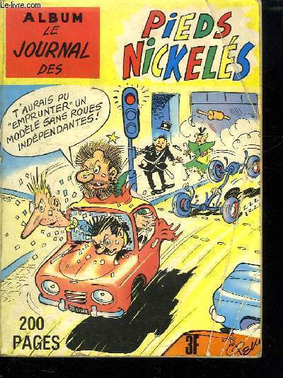 ALBUM LE JOURNAL DES PIEDS NICKELES N 14. DU N 44 AU N 46.