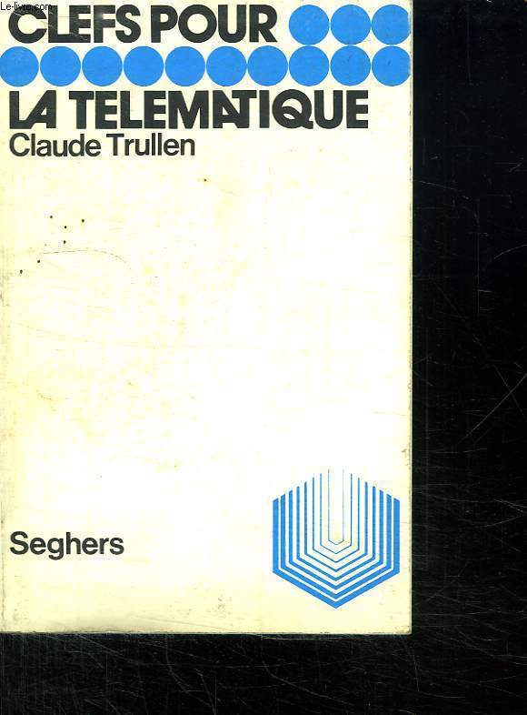 CLEFS POUR LA TELEMATIQUE.