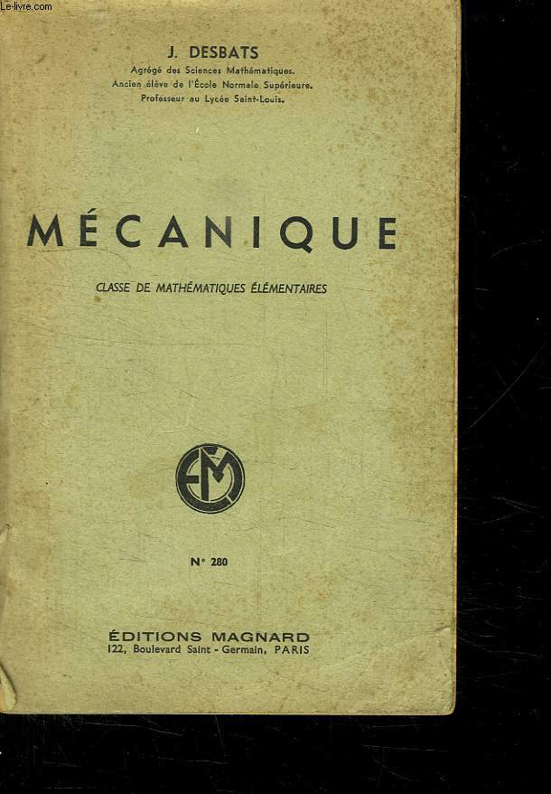 MECANIQUE. CLASSE DE MATHEMATIQUES ELEMENTAIRES.