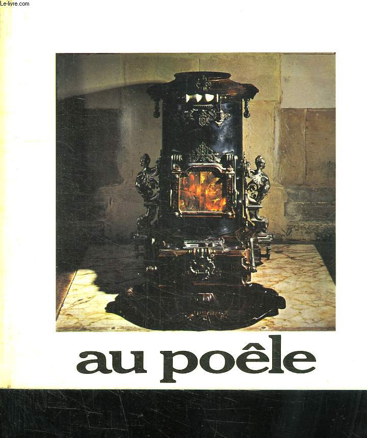 AU POELE.