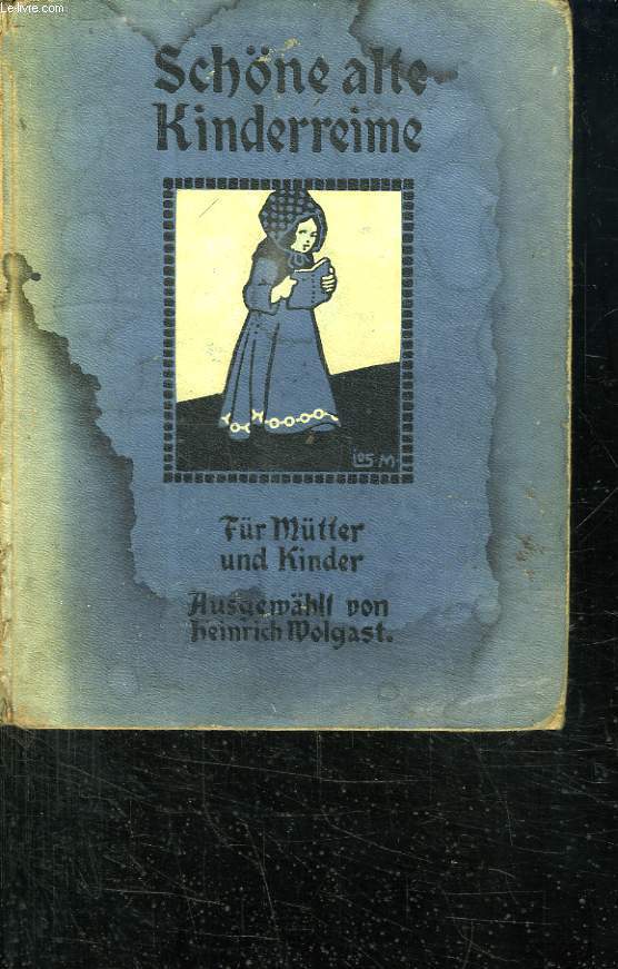 SCHONE ALTE KINDERREIME. TEXTE EN ALLEMAND.
