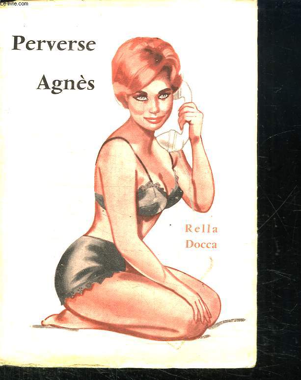 PERVERSE AGNES.