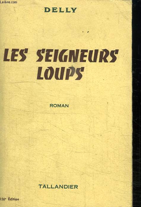 LES SEIGNEURS LOUPS.